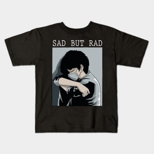 Sad But Rad Antisocial Japanese Aesthetic Dark Depression Kids T-Shirt